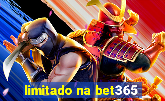 limitado na bet365